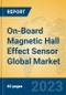 On-Board Magnetic Hall Effect Sensor Global Market Insights 2023, Analysis and Forecast to 2028, by Manufacturers, Regions, Technology, Product Type - Product Thumbnail Image