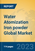 Water Atomization Iron powder Global Market Insights 2023, Analysis and Forecast to 2028, by Manufacturers, Regions, Technology, Application, Product Type- Product Image