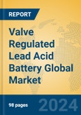 Valve Regulated Lead Acid Battery Global Market Insights 2024, Analysis and Forecast to 2029, by Manufacturers, Regions, Technology, Application, Product Type- Product Image