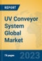 UV Conveyor System Global Market Insights 2023, Analysis and Forecast to 2028, by Manufacturers, Regions, Technology, Application, Product Type - Product Thumbnail Image