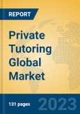 Private Tutoring Global Market Insights 2023, Analysis and Forecast to 2028, by Market Participants, Regions, Technology, Product Type- Product Image