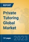 Private Tutoring Global Market Insights 2023, Analysis and Forecast to 2028, by Market Participants, Regions, Technology, Product Type - Product Thumbnail Image