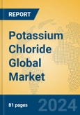 Potassium Chloride Global Market Insights 2024, Analysis and Forecast to 2029, by Manufacturers, Regions, Technology, Application- Product Image
