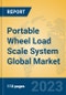 Portable Wheel Load Scale System Global Market Insights 2023, Analysis and Forecast to 2028, by Manufacturers, Regions, Technology, Application, Product Type - Product Thumbnail Image