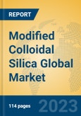 Modified Colloidal Silica Global Market Insights 2023, Analysis and Forecast to 2028, by Manufacturers, Regions, Technology, Product Type- Product Image