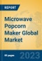 Microwave Popcorn Maker Global Market Insights 2023, Analysis and Forecast to 2028, by Manufacturers, Regions, Technology, Application, Product Type - Product Thumbnail Image