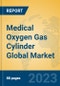 Medical Oxygen Gas Cylinder Global Market Insights 2023, Analysis and Forecast to 2028, by Manufacturers, Regions, Technology, Application, Product Type - Product Image