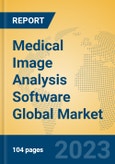 Medical Image Analysis Software Global Market Insights 2023, Analysis and Forecast to 2028, by Market Participants, Regions, Technology, Application, Product Type- Product Image