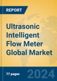 Ultrasonic Intelligent Flow Meter Global Market Insights 2023, Analysis and Forecast to 2028, by Manufacturers, Regions, Technology, Application, Product Type- Product Image