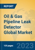 Oil & Gas Pipeline Leak Detector Global Market Insights 2023, Analysis and Forecast to 2028, by Manufacturers, Regions, Technology, Application, Product Type- Product Image
