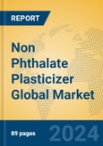 Non Phthalate Plasticizer Global Market Insights 2024, Analysis and Forecast to 2029, by Manufacturers, Regions, Technology- Product Image