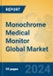 Monochrome Medical Monitor Global Market Insights 2024, Analysis and Forecast to 2029, by Manufacturers, Regions, Technology, Application, Product Type - Product Thumbnail Image