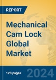 Mechanical Cam Lock Global Market Insights 2023, Analysis and Forecast to 2028, by Manufacturers, Regions, Technology, Application, Product Type- Product Image