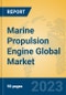 Marine Propulsion Engine Global Market Insights 2023, Analysis and Forecast to 2028, by Manufacturers, Regions, Technology, Application, Product Type - Product Thumbnail Image