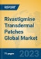 Rivastigmine Transdermal Patches Global Market Insights 2023, Analysis and Forecast to 2028, by Manufacturers, Regions, Technology, Product Type - Product Thumbnail Image