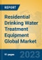 Residential Drinking Water Treatment Equipment Global Market Insights 2023, Analysis and Forecast to 2028, by Manufacturers, Regions, Technology, Application, Product Type - Product Thumbnail Image