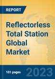 Reflectorless Total Station Global Market Insights 2023, Analysis and Forecast to 2028, by Manufacturers, Regions, Technology, Application, Product Type- Product Image