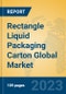 Rectangle Liquid Packaging Carton Global Market Insights 2023, Analysis and Forecast to 2028, by Manufacturers, Regions, Technology, Application, Product Type - Product Thumbnail Image