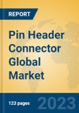Pin Header Connector Global Market Insights 2023, Analysis and Forecast to 2028, by Manufacturers, Regions, Technology, Product Type- Product Image