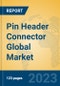 Pin Header Connector Global Market Insights 2023, Analysis and Forecast to 2028, by Manufacturers, Regions, Technology, Product Type - Product Thumbnail Image