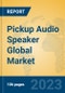 Pickup Audio Speaker Global Market Insights 2023, Analysis and Forecast to 2028, by Manufacturers, Regions, Technology, Application, Product Type - Product Thumbnail Image