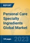 Personal Care Specialty Ingredients Global Market Insights 2023, Analysis and Forecast to 2028, by Manufacturers, Regions, Technology, Application, Product Type - Product Thumbnail Image