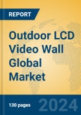 Outdoor LCD Video Wall Global Market Insights 2023, Analysis and Forecast to 2028, by Manufacturers, Regions, Technology, Application, Product Type- Product Image