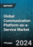Global Communication Platform-as-a-Service Market by Component (Service, Solution), Organization Size (Large Enterprises, Small & Medium Enterprises (SMEs)), End-User - Cumulative Impact of COVID-19, Russia Ukraine Conflict, and High Inflation - Forecast 2023-2030- Product Image