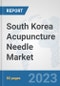 South Korea Acupuncture Needle Market: Prospects, Trends Analysis, Market Size and Forecasts up to 2030 - Product Thumbnail Image