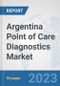 Argentina Point of Care Diagnostics Market: Prospects, Trends Analysis, Market Size and Forecasts up to 2030 - Product Thumbnail Image