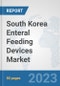 South Korea Enteral Feeding Devices Market: Prospects, Trends Analysis, Market Size and Forecasts up to 2030 - Product Thumbnail Image