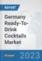 Germany Ready-To-Drink Cocktails Market: Prospects, Trends Analysis, Market Size and Forecasts up to 2030 - Product Thumbnail Image