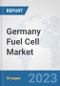 Germany Fuel Cell Market: Prospects, Trends Analysis, Market Size and Forecasts up to 2030 - Product Thumbnail Image