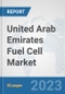 United Arab Emirates Fuel Cell Market: Prospects, Trends Analysis, Market Size and Forecasts up to 2030 - Product Thumbnail Image