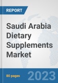 Saudi Arabia Dietary Supplements Market: Prospects, Trends Analysis, Market Size and Forecasts up to 2030- Product Image