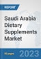 Saudi Arabia Dietary Supplements Market: Prospects, Trends Analysis, Market Size and Forecasts up to 2030 - Product Thumbnail Image
