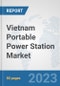 Vietnam Portable Power Station Market: Prospects, Trends Analysis, Market Size and Forecasts up to 2030 - Product Thumbnail Image