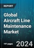 Global Aircraft Line Maintenance Market by Services (Aircraft on Ground Service, Component Replacement & Rigging Service, Defect Rectification Service), Type (Routine Check, Transit Check), Aircraft, Technology - Forecast 2024-2030- Product Image