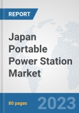 Japan Portable Power Station Market: Prospects, Trends Analysis, Market Size and Forecasts up to 2030- Product Image
