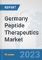 Germany Peptide Therapeutics Market: Prospects, Trends Analysis, Market Size and Forecasts up to 2030 - Product Thumbnail Image