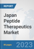 Japan Peptide Therapeutics Market: Prospects, Trends Analysis, Market Size and Forecasts up to 2030- Product Image
