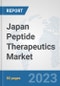 Japan Peptide Therapeutics Market: Prospects, Trends Analysis, Market Size and Forecasts up to 2030 - Product Thumbnail Image