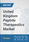 United Kingdom Peptide Therapeutics Market: Prospects, Trends Analysis, Market Size and Forecasts up to 2030 - Product Thumbnail Image