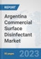 Argentina Commercial Surface Disinfectant Market: Prospects, Trends Analysis, Market Size and Forecasts up to 2030 - Product Thumbnail Image