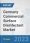 Germany Commercial Surface Disinfectant Market: Prospects, Trends Analysis, Market Size and Forecasts up to 2030 - Product Thumbnail Image