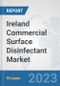 Ireland Commercial Surface Disinfectant Market: Prospects, Trends Analysis, Market Size and Forecasts up to 2030 - Product Thumbnail Image