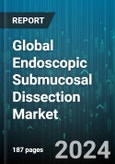 Global Endoscopic Submucosal Dissection Market by Product (Cap & Hood, Forceps & Clips, Gastroscopes & Colonoscopes), Indication (Colon & Rectum Cancer, Esophageal Cancer, Stomach Cancer), End User - Forecast 2024-2030- Product Image