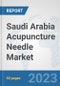 Saudi Arabia Acupuncture Needle Market: Prospects, Trends Analysis, Market Size and Forecasts up to 2030 - Product Thumbnail Image