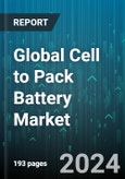 Global Cell to Pack Battery Market by Forms (Cylindrical, Pouch, Prismatic), Battery Type (Lead-Acid, Lithium Ion (Li-Ion), Lithium Sulphur (Li-S)), Components, Vehicle Type, Propulsion Type - Forecast 2024-2030- Product Image