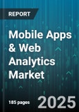 Mobile Apps & Web Analytics Market by Component (Services, Solutions), Deployment (On-Cloud, On-premises), Application, Organization Size, Application Category - Global Forecast 2025-2030- Product Image